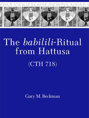 cover image of The babilili-Ritual from Hattusa (CTH 718)
